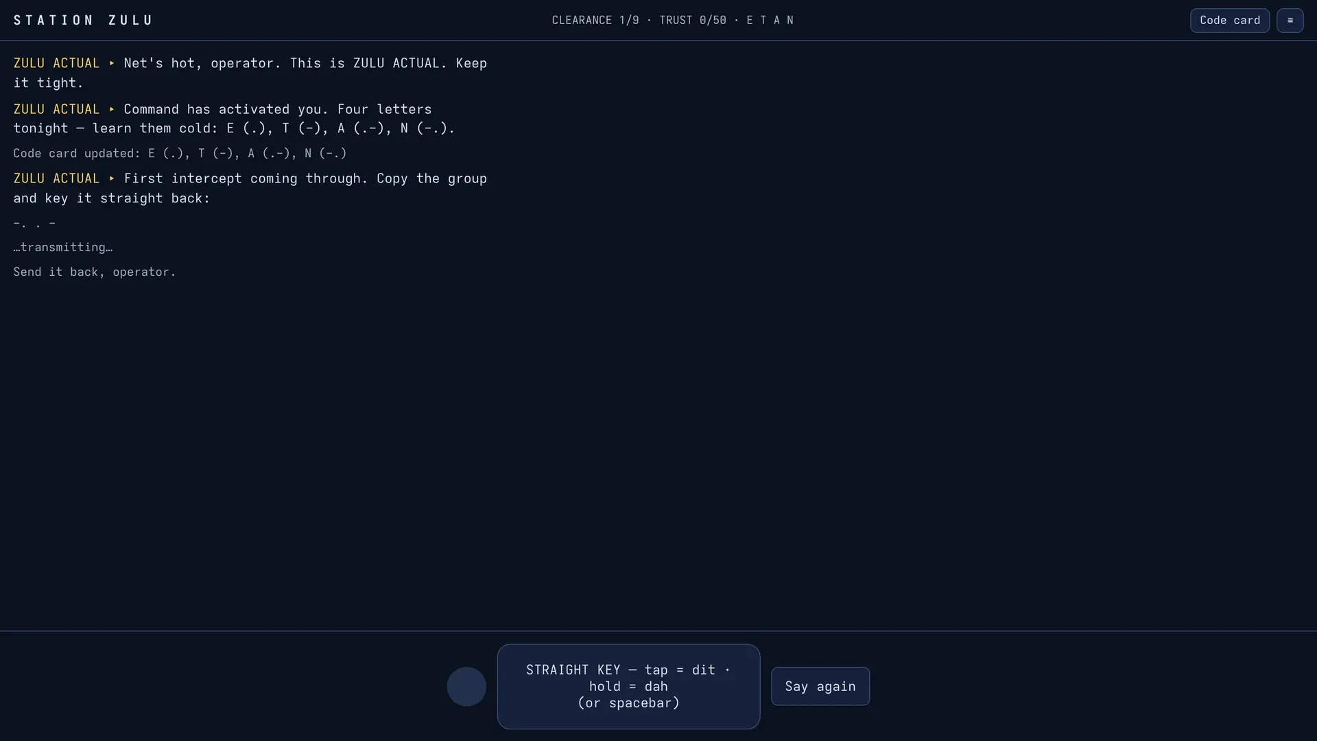 Station Zulu gameplay — ZULU ACTUAL transmits your first four letters and a morse intercept to key back